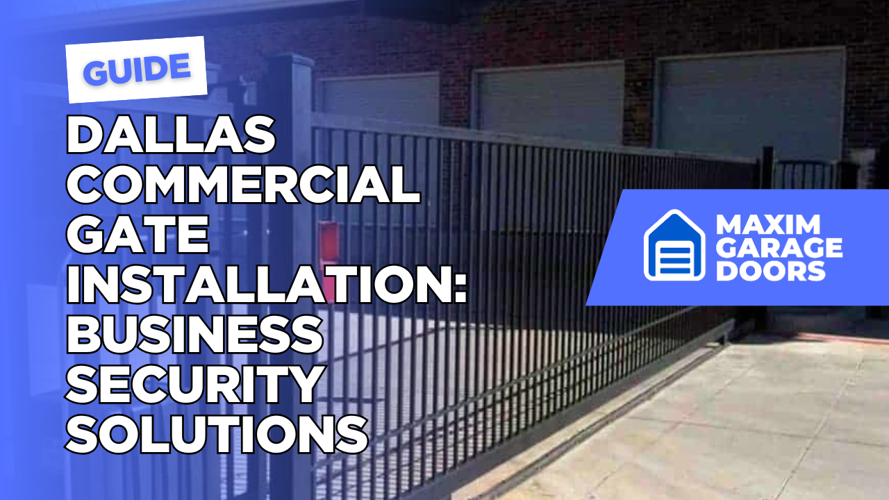 Dallas Commercial Gate Installation: Business Security Solutions