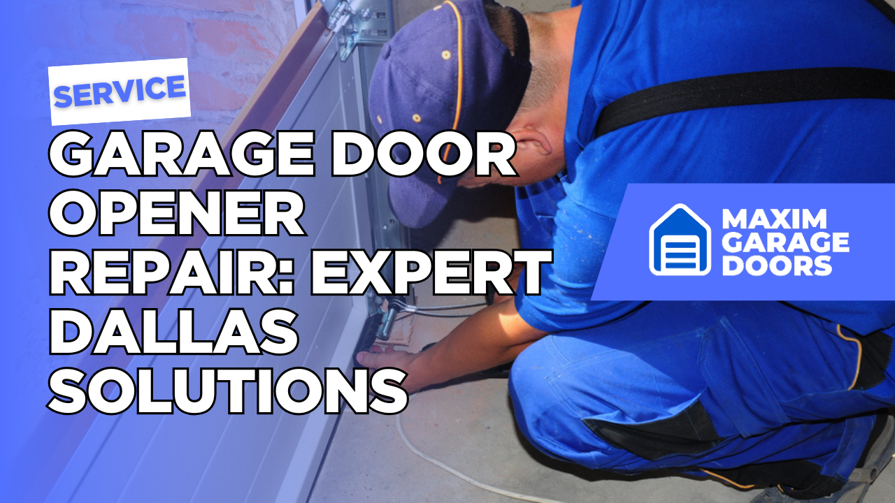Garage Door Opener Repair: Expert Dallas Solutions